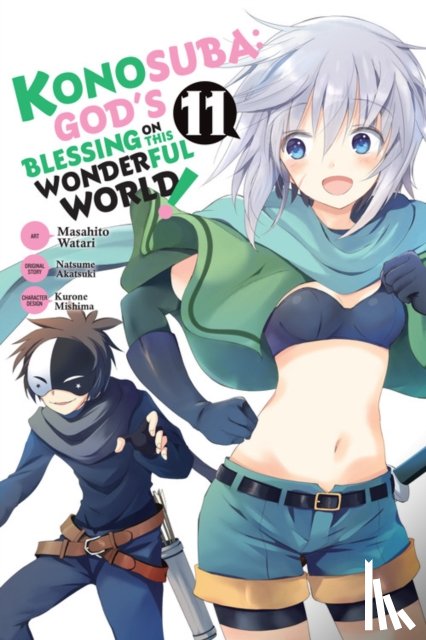 Steinbach, Kevin, Watari, Masahito, Akatsuki, Natsume, Gancio, Rochelle - Konosuba: God's Blessing on This Wonderful World!, Vol. 11 (manga)