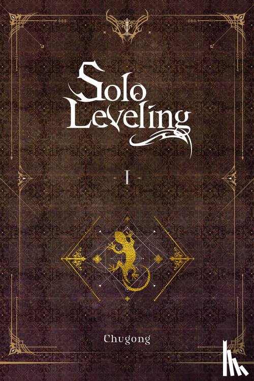 Chugong - Solo Leveling, Vol. 1 (light novel)