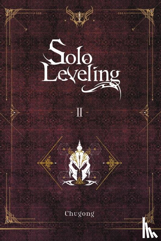 Chugong - Solo Leveling, Vol. 2 (light novel)