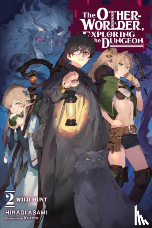 Asami, Hinagi, Kureta, Kureta - The Otherworlder, Exploring the Dungeon, Vol. 2 (light novel)