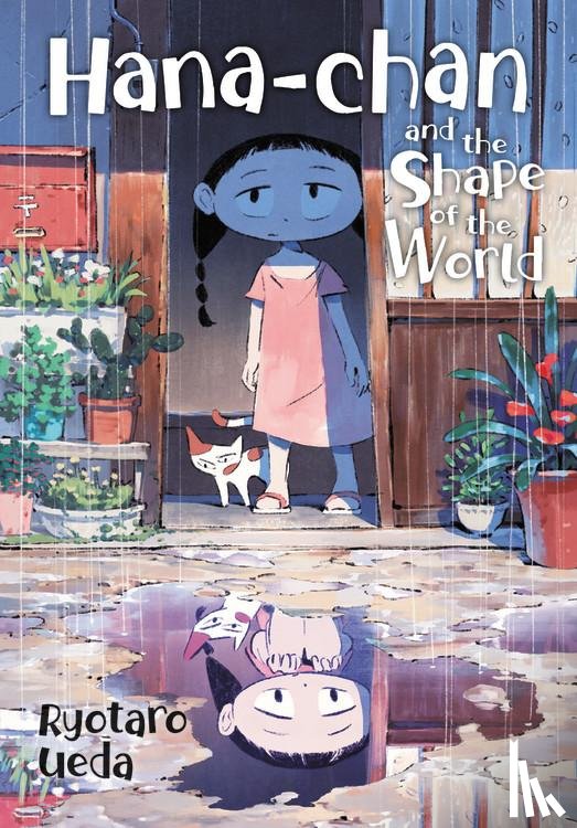 Pistillo, Bianca, Ueda, Ryotaro, Paul, Stephen - Hana-chan and the Shape of the World