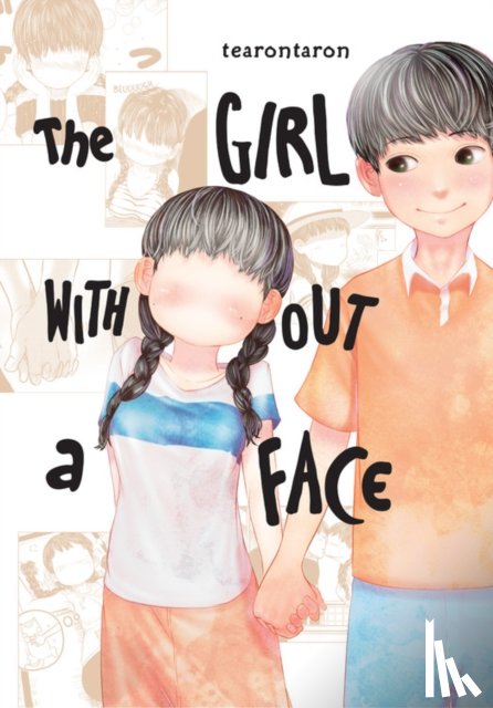 Pistillo, Bianca, Cook, Caleb, Tearontaron, Tearontaron - The Girl Without a Face, Vol. 1