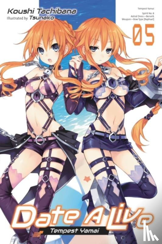 Tachibana, Koushi, Tsunako, Tsunako - Date A Live, Vol. 5 (light novel)