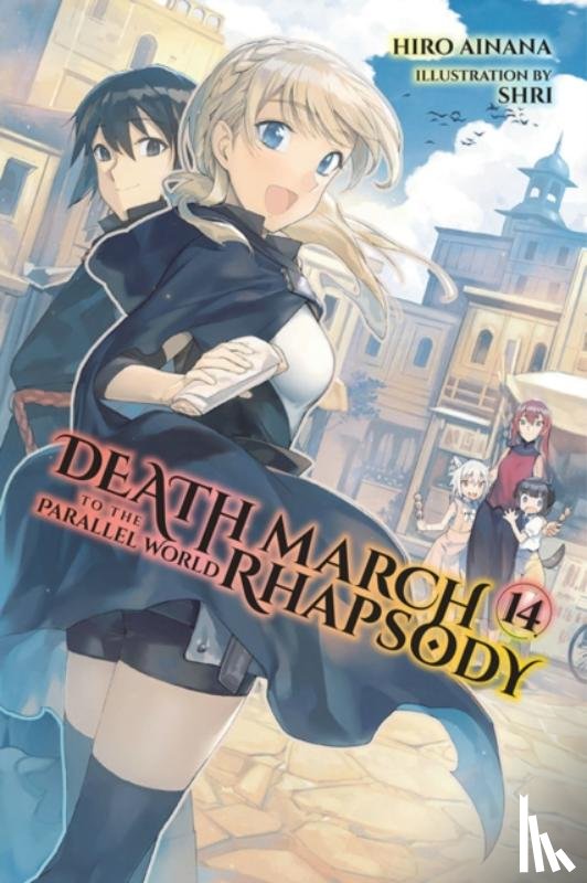 Ainana, Hiro, McKeon, Jenny, Shri, Shri - Death March to the Parallel World Rhapsody, Vol. 14 (light novel)