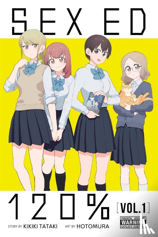 Haley, Amanda, Hotomura, Hotomura, Tataki, Kikiki, Linsley, Sara - Sex Ed 120%, Vol. 1