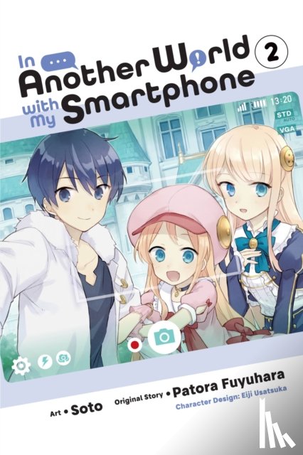 Keller-Nelson, Alexander, Christie, Chiho, Usatsuka, Eiji, Fuyuhara, Patora - In Another World with My Smartphone, Vol. 2 (manga)