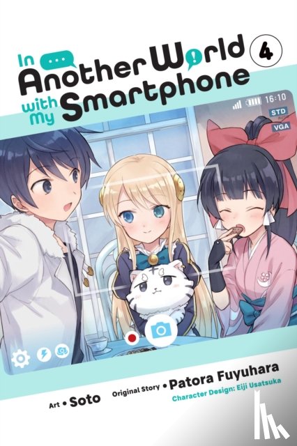 Fuyuhara, Patora - In Another World with My Smartphone, Vol. 4 (manga)