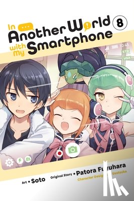 Keller-Nelson, Alexander, Christie, Chiho, Usatsuka, Eiji, Fuyuhara, Patora - In Another World with My Smartphone, Vol. 8 (manga)