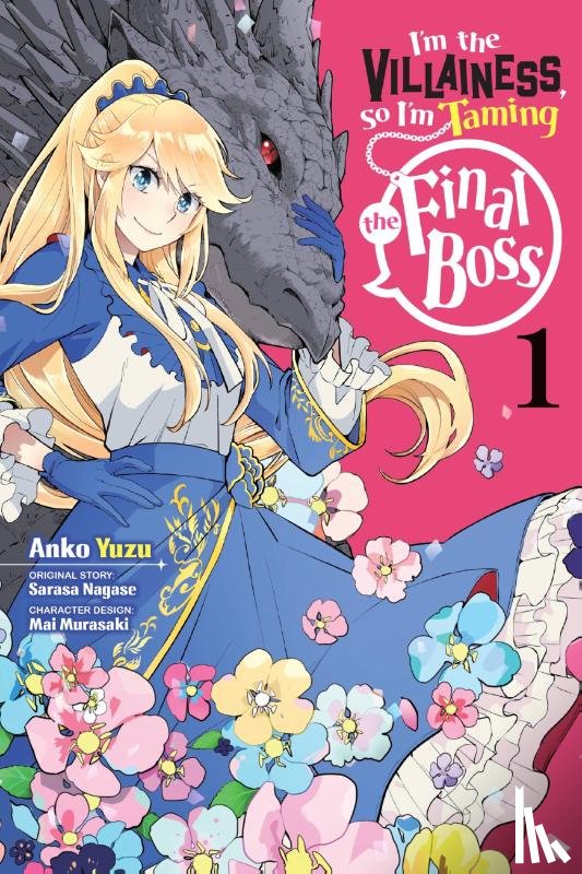 Yuzu, Anko, Murasaki, Mai, Pierce, Rachel, Nagase, Sarasa - I'm the Villainess, So I'm Taming the Final Boss, Vol. 1 (manga)