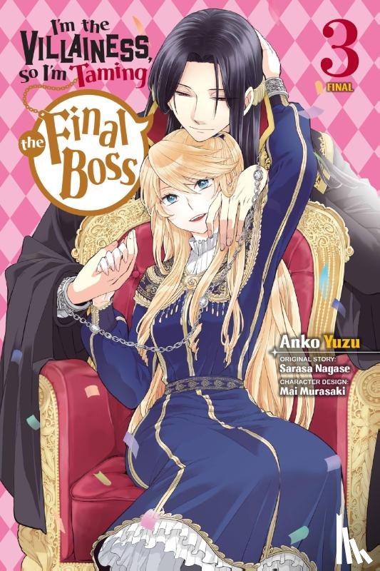 Yuzu, Anko, Murasaki, Mai, Pierce, Rachel, Nagase, Sarasa - I'm the Villainess, So I'm Taming the Final Boss, Vol. 3 (manga)