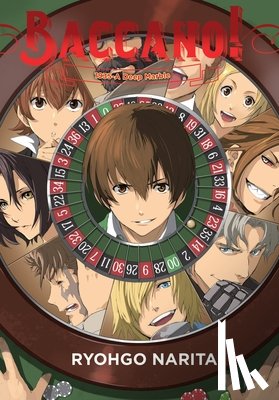 Enami, Katsumi, Narita, Ryohgo - Baccano!, Vol. 18 (light novel)
