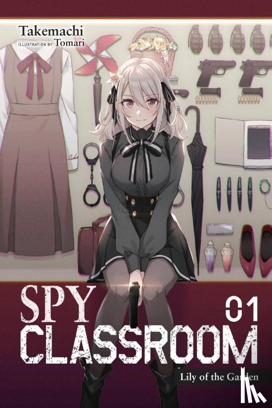 Thrasher, Nathaniel, Takemachi, Takemachi, Takemachi, Tomari - Spy Classroom, Vol. 1 (light novel)