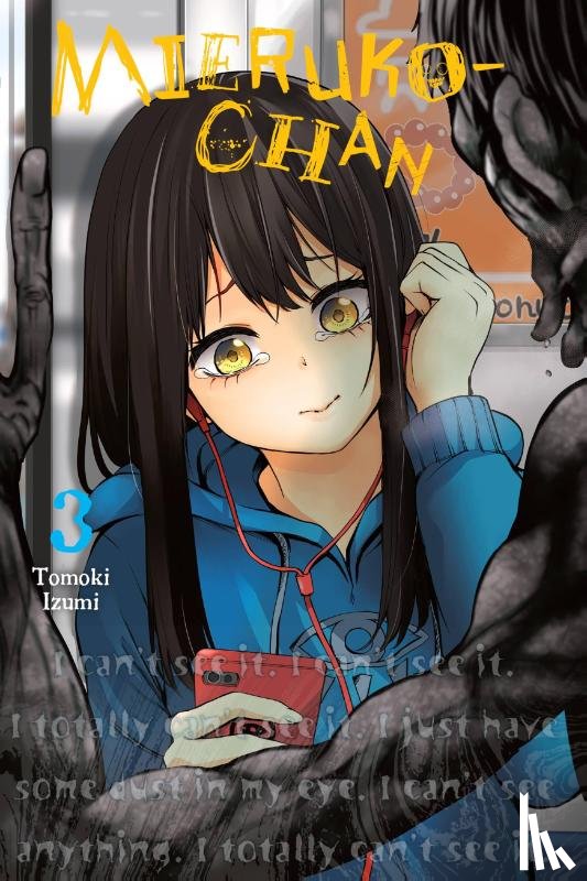 Eckerman, Alexis, Harvey, Leighann, Izumi, Tomoki - Mieruko-chan, Vol. 3