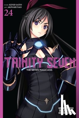 Nao, Akinari, Quintessenza, Anthony, Dashiell, Christine, Saito, Kenji - Trinity Seven, Vol. 24