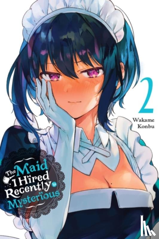 Bovia, Brandon, Dashiell, Christine, Konbu, Wakame - The Maid I Hired Recently Is Mysterious, Vol. 2