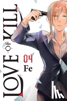 Christie, Chiho, Summers, Eleanor, Fe - Love of Kill, Vol. 4