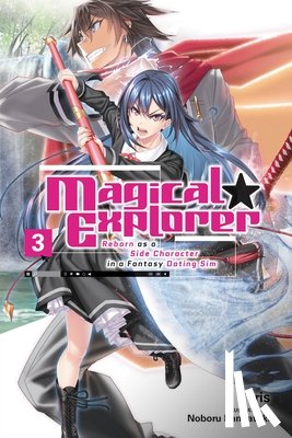 Iris, Kannatuki - Magical Explorer, Vol. 3 (light novel)