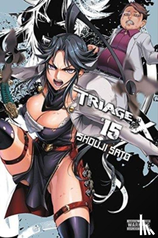 Blackman, Abigail, Dashiell, Christine, Sato, Shouji - Triage X, Vol. 15