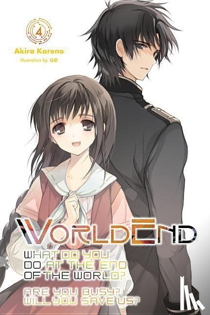 Kareno, Akira, Ue, Ue - WorldEnd: What Do You Do at the End of the World? Are You Busy? Will You Save Us?, Vol. 4