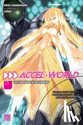 Kawahara, Reki - Accel World, Vol. 15 (light novel)