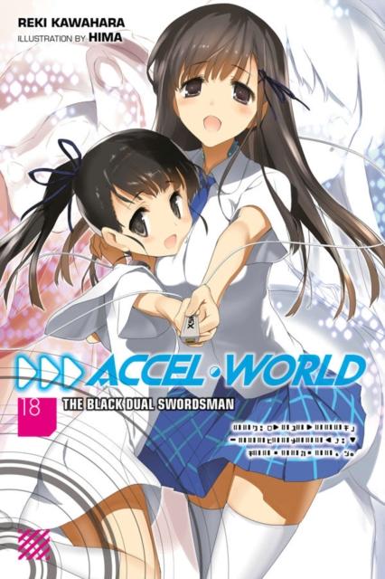 Kawahara, Reki - Accel World, Vol. 18 (light novel)