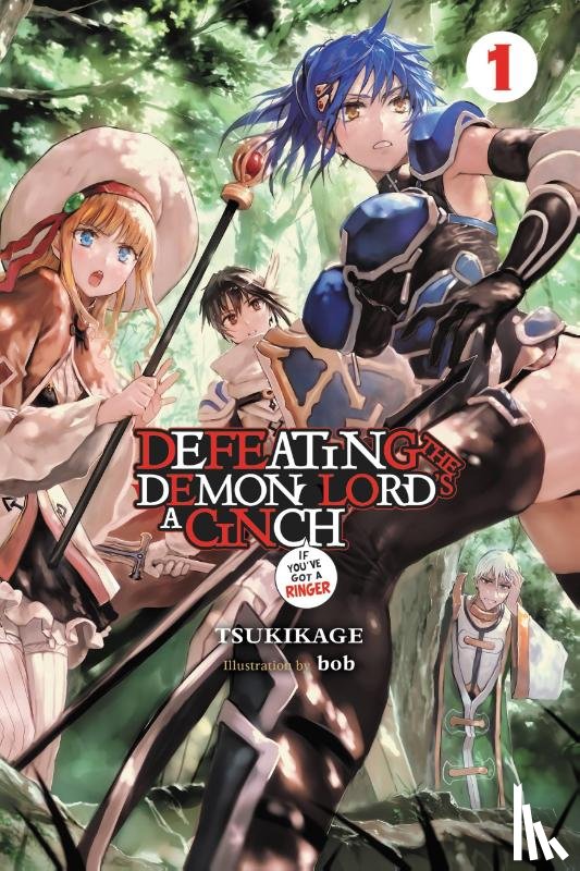 Tsukikage, Tsukikage - Defeating the Demon Lord's a Cinch (If You've Got a Ringer), Vol. 1