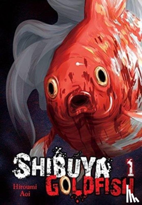 Blackman, Abigail, Aoi, Hiroumi, Ransom, Ko - Shibuya Goldfish, Vol. 1