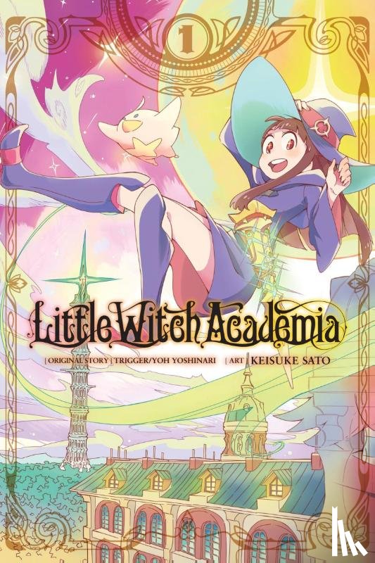 Sato, Keisuke, Engel, Taylor, Yoshinari, Yoh - Little Witch Academia, Vol. 1 (manga)
