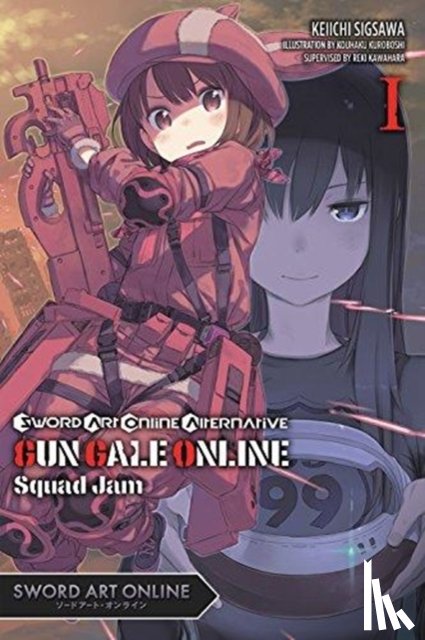 Sigsawa, Keiichi, Kuroboshi, Kohaku, Kawahara, Reki - Sword Art Online Alternative Gun Gale Online, Vol. 1 (light novel)
