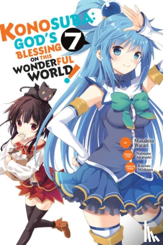 Steinbach, Kevin, Watari, Masahito, Akatsuki, Natsume, Gancio, Rochelle - Konosuba: God's Blessing on This Wonderful World!, Vol. 7 (manga)