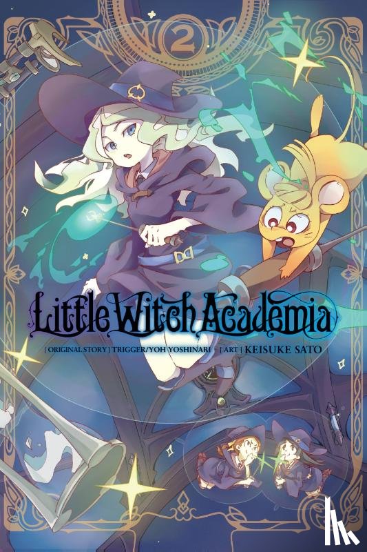 Sato, Keisuke, Engel, Taylor, Yoshinari, Yoh - Little Witch Academia, Vol. 2 (manga)