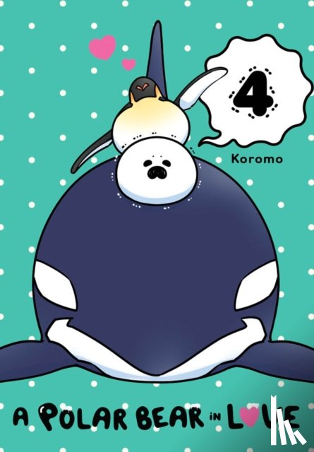 Koromo, Koromo - A Polar Bear in Love, Vol. 4