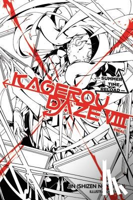 Sidu Jin (Shizen no Teki-P) - Kagerou Daze, Vol. 8 (light novel)