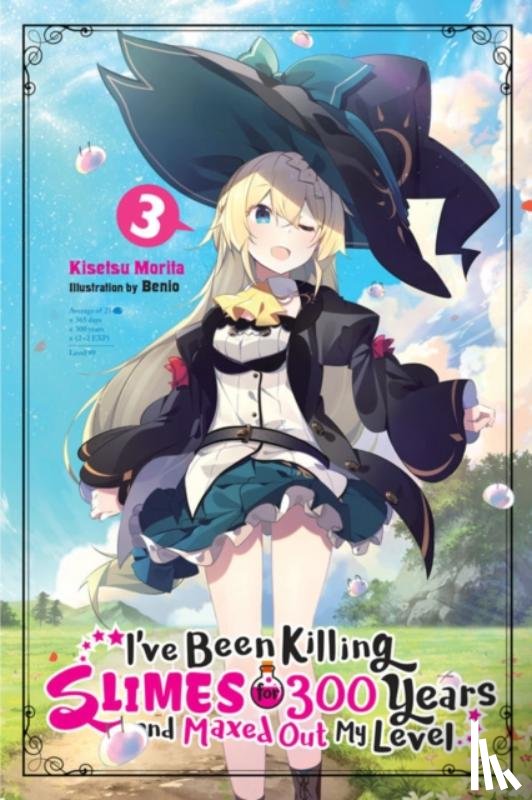 Benio, Benio, Morita, Kisetsu - I've Been Killing Slimes for 300 Years and Maxed Out My Level, Vol. 3