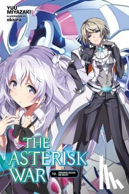 Okiura, Okiura, Miyazaki, Yuu - The Asterisk War, Vol. 10 (light novel)
