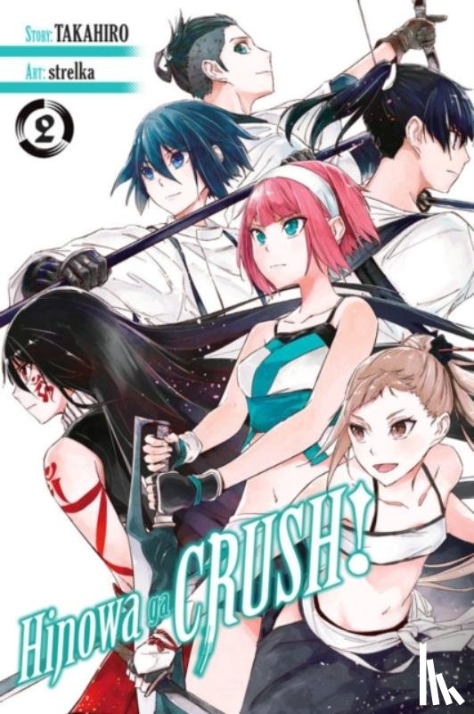 Dashiell, Christine, Pierce, Rachel, Gancio, Rochelle, Strelka, Strelka - Hinowa ga CRUSH!, Vol. 2