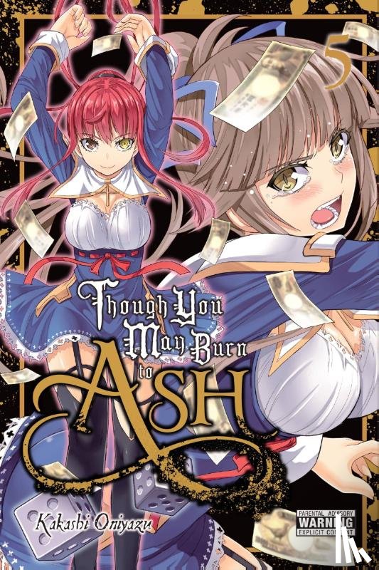 AndWorld Design, Oniyazu, Kakashi, Drzka, Sheldon - Though You May Burn to Ash, Vol. 5