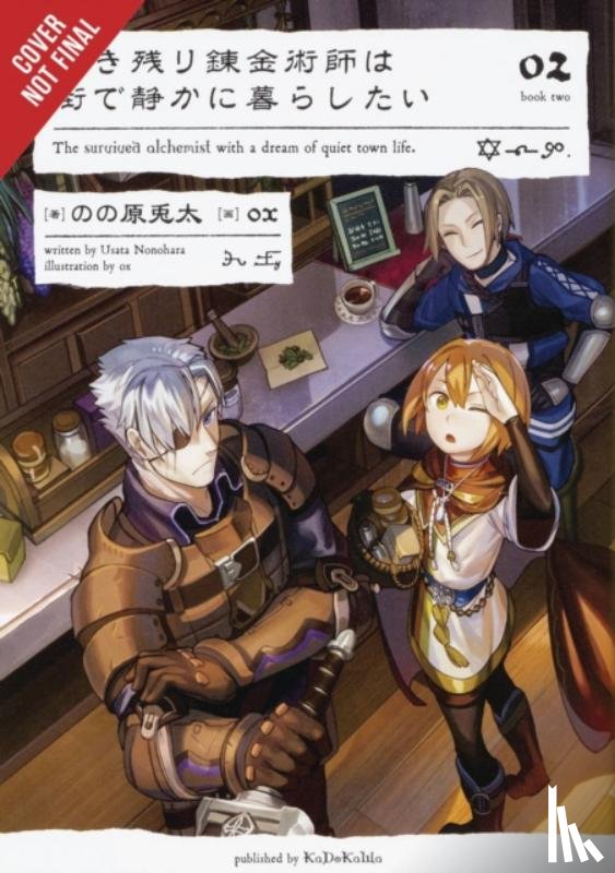 Ox, Ox, Nonohara, Usata - The Alchemist Who Survived Now Dreams of a Quiet City Life, Vol. 2 (light novel)