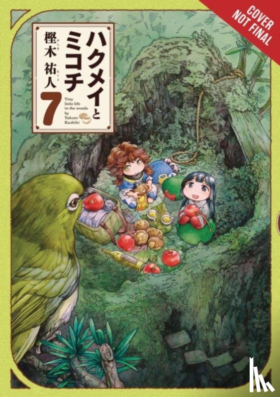 Blackman, Abigail, Kashiki, Takuto, Engel, Taylor - Hakumei & Mikochi: Tiny Little Life in the Woods, Vol. 7