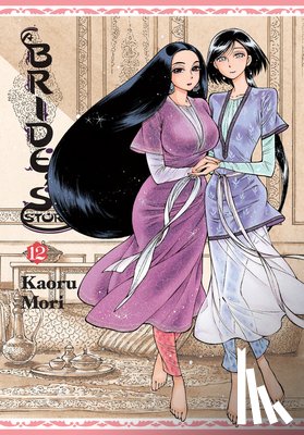 Mori, Kaoru - A Bride's Story, Vol. 12