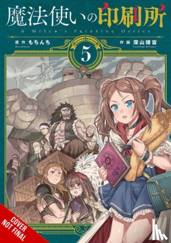 Tamosaitis, Amber, Hickman, Erin, Mochinchi, Mochinchi, Miyama, Yasuhiro - A Witch's Printing Office, Vol. 5