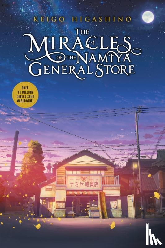 Higashino, Keigo - The Miracles of the Namiya General Store