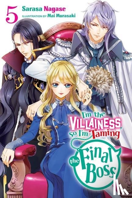 Murasaki, Mai, Nagase, Sarasa, Engel, Taylor - I'm the Villainess, So I'm Taming the Final Boss, Vol. 5 (light novel)