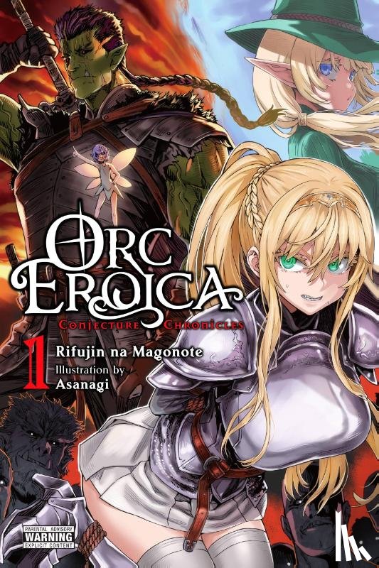 Asanagi, Asanagi, na Magonote, Rifujin - Orc Eroica, Vol. 1 (light novel)