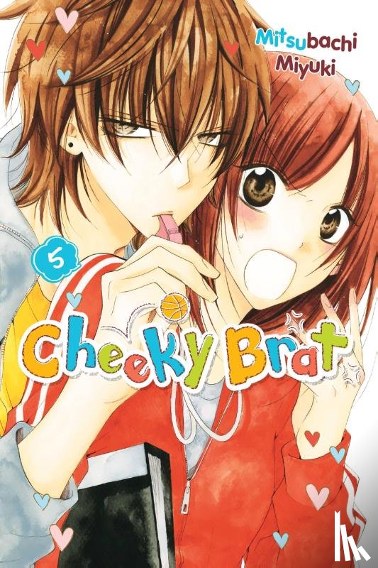 Nibley, Alethea, Nibley, Athena, Blakeslee, Lys, Miyuki, Mitsubachi - Cheeky Brat, Vol. 5