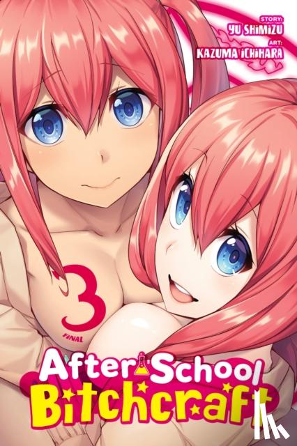 Shimizu, Yuu - After-School Bitchcraft, Vol. 3
