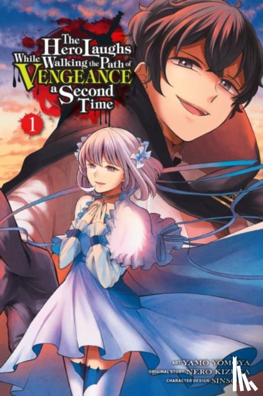 Kim, Dayeun, Humphrey, Jake, Kizuka, Nero, Sinsora, Sinsora - The Hero Laughs While Walking the Path of Vengeance a Second Time, Vol. 1 (manga)