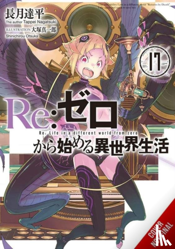 Bourque, Jeremiah, Otsuka, Shinichirou, Nagatsuki, Tappei - Re:ZERO -Starting Life in Another World-, Vol. 17 (light novel)