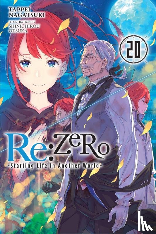 Nagatsuki, Tappei - Re:ZERO -Starting Life in Another World-, Vol. 20 LN