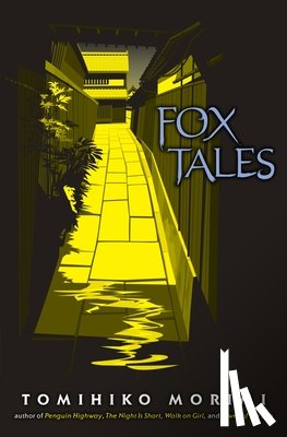 Morimi, Tomihiko, Bird, Winifred - Fox Tales